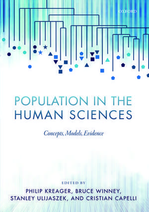 Population in the Human Sciences: Concepts, Models, Evidence de Philip Kreager