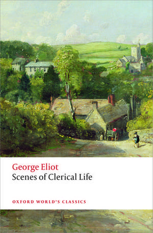 Scenes of Clerical Life de George Eliot