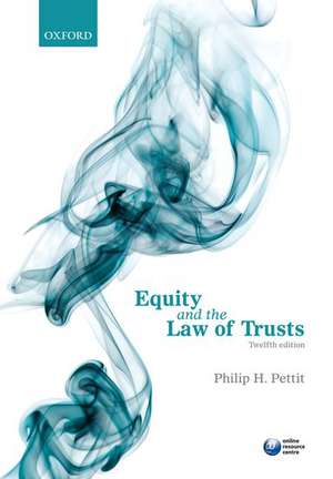 Equity and the Law of Trusts de Philip H. Pettit