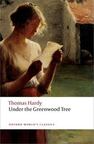 Under the Greenwood Tree de Thomas Hardy