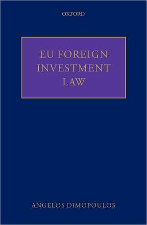 EU Foreign Investment Law de Angelos Dimopoulos