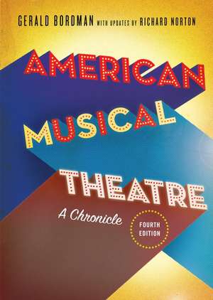 American Musical Theatre: A Chronicle de Gerald Bordman