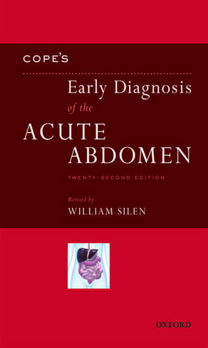 Cope's Early Diagnosis of the Acute Abdomen de William Silen