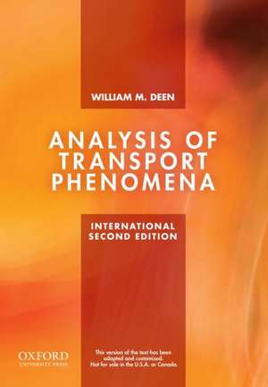 Analysis of Transport Phenomena de William M. Deen