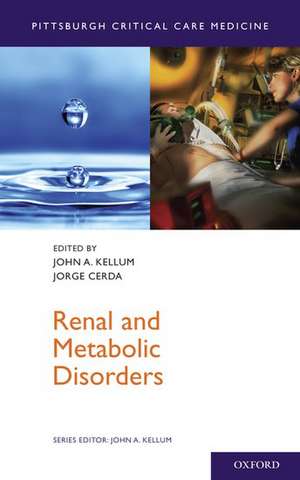 Renal and Metabolic Disorders de John A. Kellum