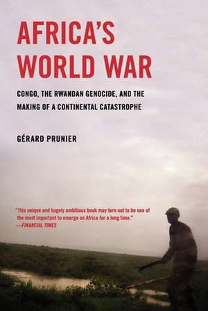 Africa's World War de Gerard Prunier