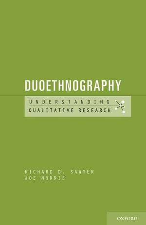 Duoethnography de Richard D. Sawyer