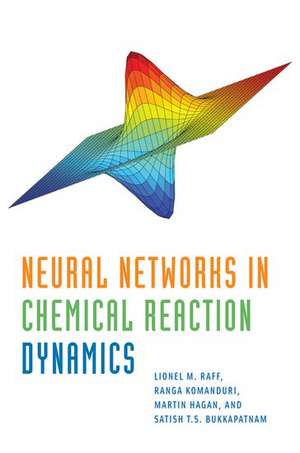 Neural Networks in Chemical Reaction Dynamics de Lionel Raff