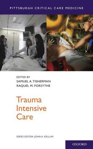 Trauma Intensive Care de Samuel A. Tisherman