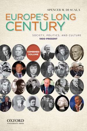 Europe's Long Century de Spencer M. Di Scala