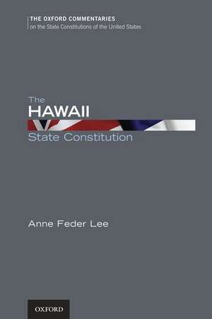 The Hawaii State Constitution de Anne Lee