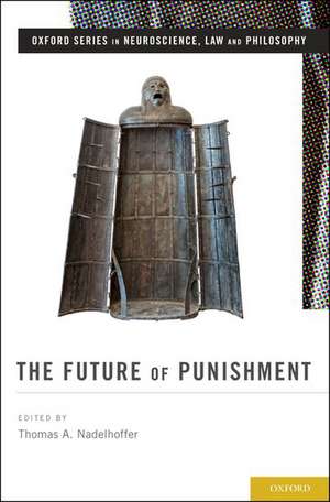 The Future of Punishment de Thomas A. Nadelhoffer