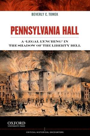 Pennsylvania Hall de Beverly C. Tomek