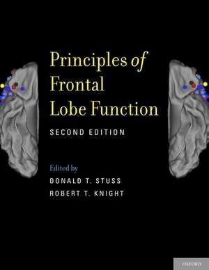 Principles of Frontal Lobe Function de Donald T. Stuss