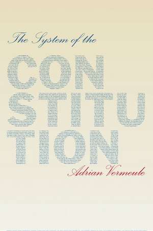 The System of the Constitution de Adrian Vermeule