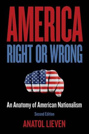 America Right or Wrong de Anatol Lieven