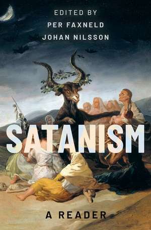 Satanism: A Reader de Per Faxneld