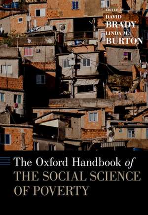 The Oxford Handbook of the Social Science of Poverty de David Brady