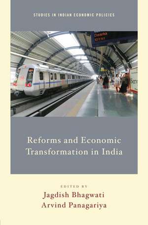 Reforms and Economic Transformation in India de Jagdish Bhagwati