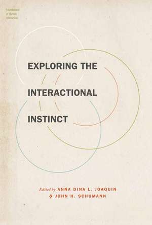 Exploring the Interactional Instinct de Anna Dina L. Joaquin