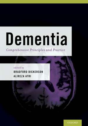 Dementia: Comprehensive Principles and Practices de Bradford C. Dickerson