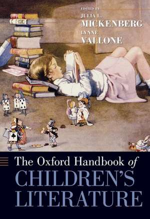 The Oxford Handbook of Children's Literature de Julia Mickenberg