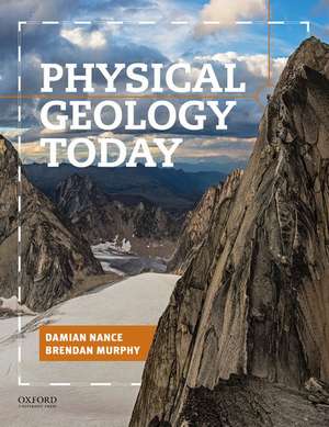 Physical Geology Today de Damian Nance