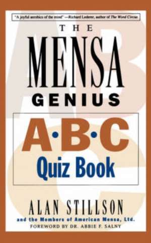 Mensa Genius A-B-C Quiz Book de Alan Stillson