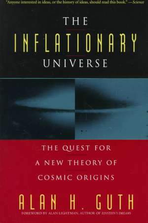 The Inflationary Universe de Alan Guth