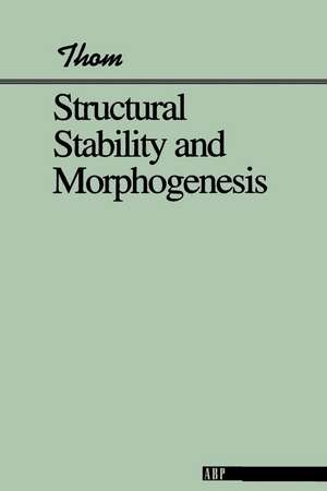 Structural Stability And Morphogenesis de Rene Thom