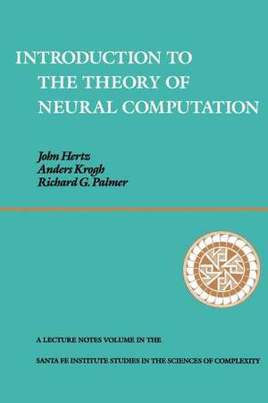 Introduction To The Theory Of Neural Computation de John A. Hertz