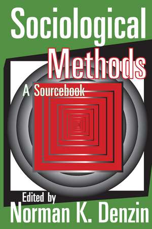 Sociological Methods: A Sourcebook de Norman K. Denzin