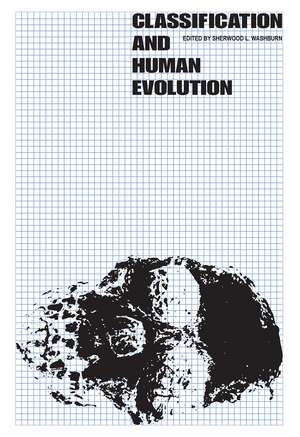 Classification and Human Evolution de Sherwood L. Washburn