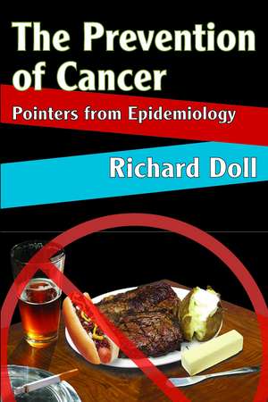 The Prevention of Cancer: Pointers from Epidemiology de Richard Doll