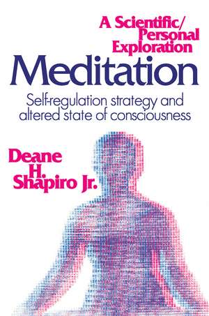 Meditation: Self-regulation Strategy and Altered State of Consciousness de Rosemary A. Stevens