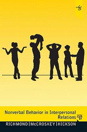 Nonverbal Behavior in Interpersonal Relations de Virginia Peck Richmond