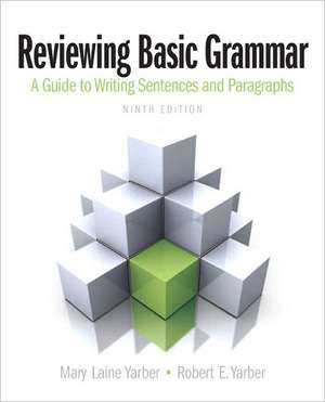 Reviewing Basic Grammar de Mary Laine Yarber