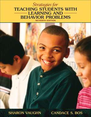 Strategies for Teaching Students with Learning and Behavioral Problems with MyEducationLab de Sharon R. Vaughn