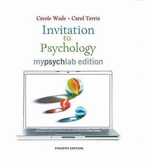 Invitation to Psychology, Mylab Edition Value Pack (Includes Study Guide for Invitation to Psychology & Mypsychlab Pegasus with E-Book Student Access de Carole Wade