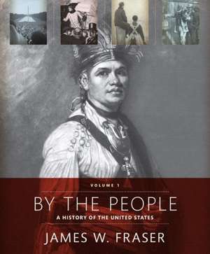 By the People: Volume 1 de James Fraser