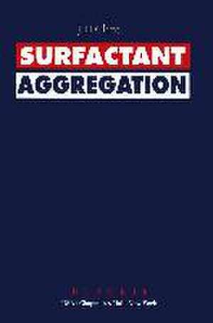 Surfactant Aggregation de Clint, John H.