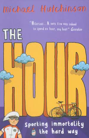 The Hour de Michael Hutchinson