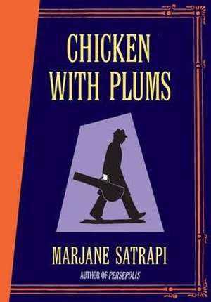 Chicken With Plums de Marjane Satrapi