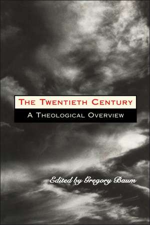 The Twentieth Century de Gregory Baum