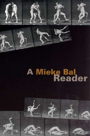 A Mieke Bal Reader de Mieke Bal