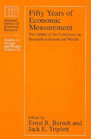 Fifty Years of Economic Measurement: The Jubilee of the Conference on Research in Income and Wealth de Ernst R. Berndt