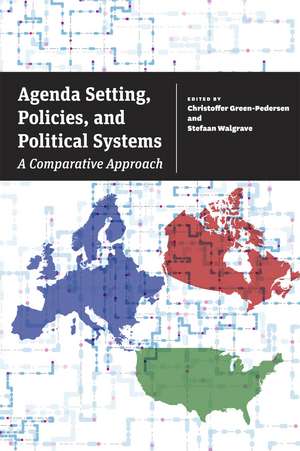 Agenda Setting, Policies, and Political Systems: A Comparative Approach de Christoffer Green-Pedersen