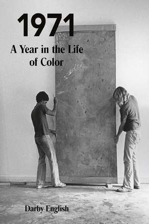 1971: A Year in the Life of Color de Darby English