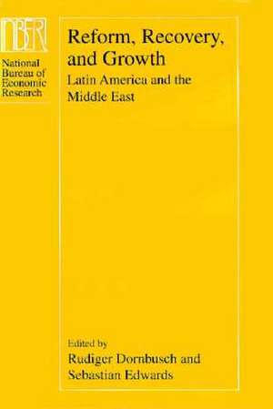 Reform, Recovery, and Growth: Latin America and the Middle East de Rudiger Dornbusch