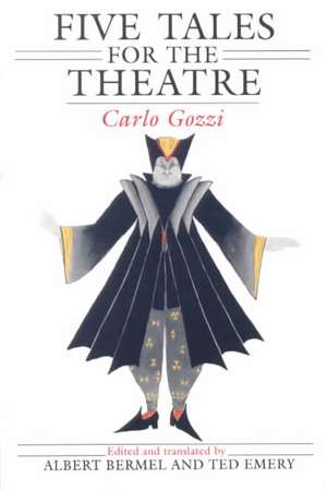 Five Tales for the Theatre de Carlo Gozzi